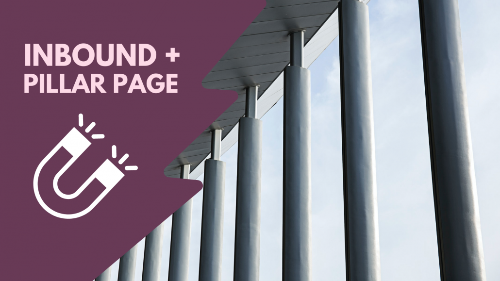 Inbound marketing and pillar pages digital marketing